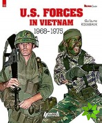 Us Forces in Vietnam 1968 - 1975