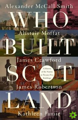 Who Built Scotland