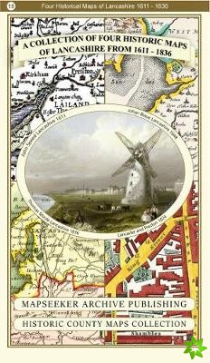 Lancashire 1611 - 1836 - Fold Up Map that features a collection of Four Historic Maps, John Speed's County Map 1611, Johan Blaeu's County Map of 1648,