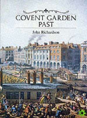 Covent Garden Past