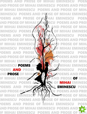 Poems and Prose of Mihai Eminescu