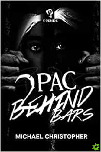 Tupac Behind Bars