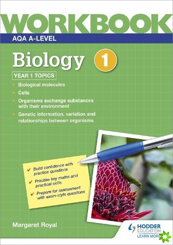 AQA A-level Biology Workbook 1