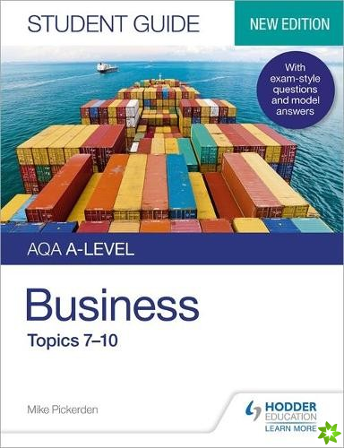 AQA A-level Business Student Guide 2: Topics 710