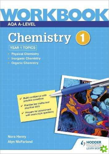 AQA A-level Chemistry Workbook 1