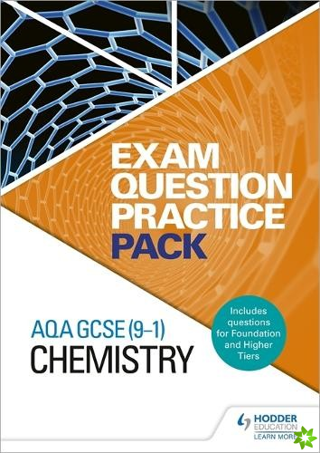 AQA GCSE (9-1) Chemistry: Exam Question Practice Pack