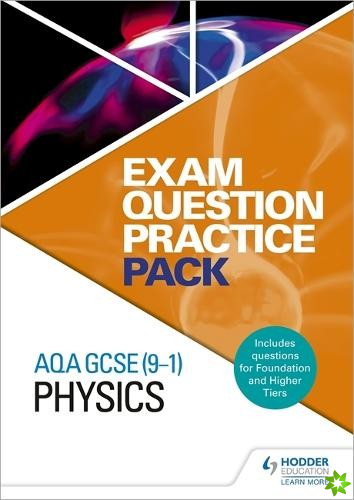 AQA GCSE (9-1) Physics: Exam Question Practice Pack