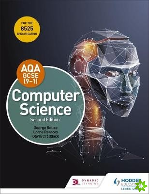 AQA GCSE Computer Science, Second Edition