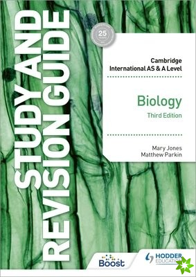 Cambridge International AS/A Level Biology Study and Revision Guide Third Edition