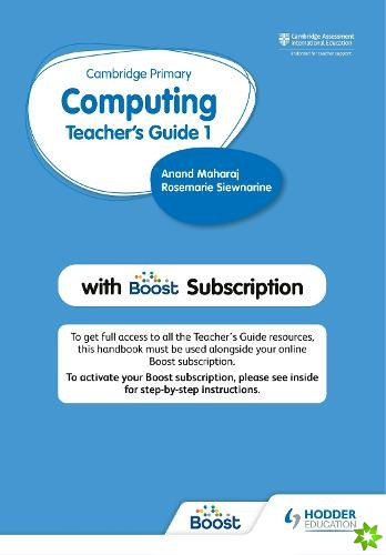 Cambridge Primary Computing Teacher's Guide Stage 1 with Boost Subscription