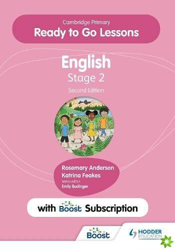 Cambridge Primary Ready to Go Lessons for English 2 Second edition with Boost Subscription