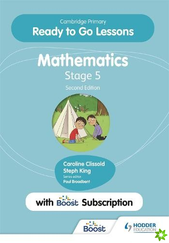 Cambridge Primary Ready to Go Lessons for Mathematics 5 Second edition with Boost Subscription