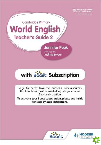 Cambridge Primary World English Teacher's Guide Stage 2 with Boost Subscription
