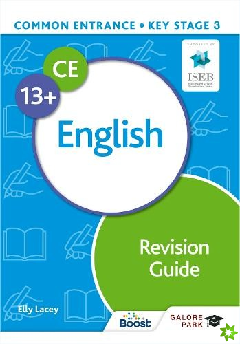 Common Entrance 13+ English Revision Guide