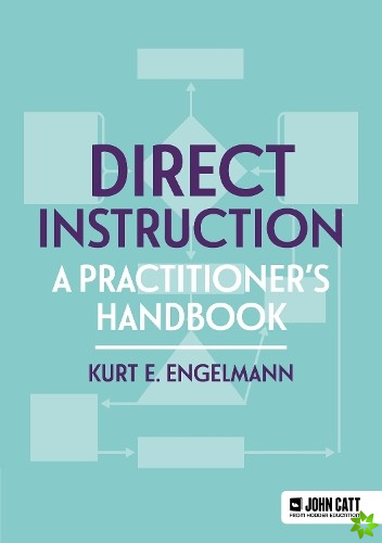 Direct Instruction: A practitioner's handbook