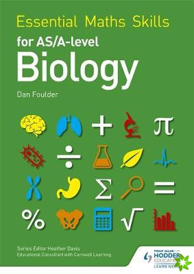 Essential Maths Skills for AS/A Level Biology