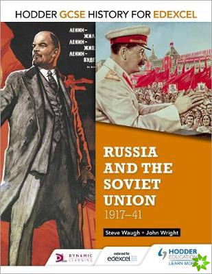 Hodder GCSE History for Edexcel: Russia and the Soviet Union, 1917-41