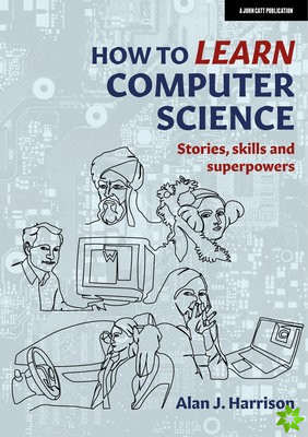 How to Learn Computer Science
