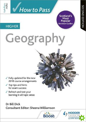 How to Pass Higher Geography, Second Edition