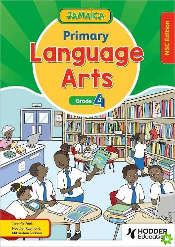 Jamaica Primary Language Arts Book 4 NSC Edition