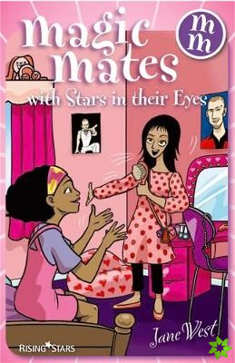Magic Mates with Stars in Their Eyes