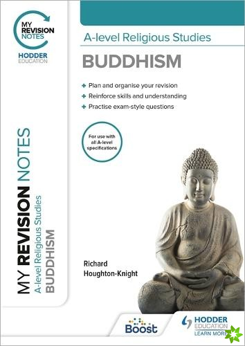 My Revision Notes: A-level Religious Studies Buddhism