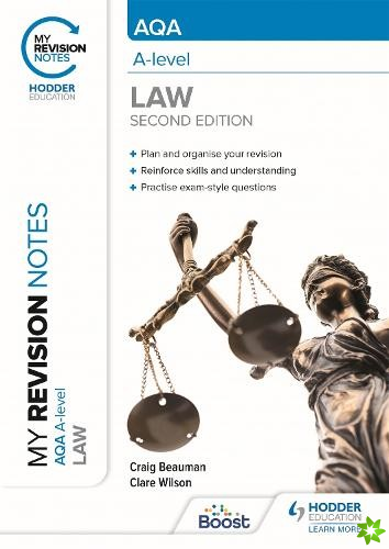My Revision Notes: AQA A Level Law Second Edition