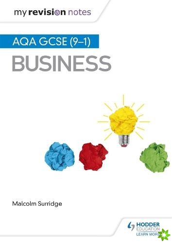 My Revision Notes: AQA GCSE (9-1) Business