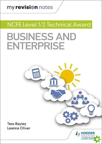 My Revision Notes: NCFE Level 1/2 Technical Award in Business and Enterprise