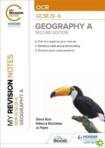 My Revision Notes: OCR GCSE (9-1) Geography A Second Edition