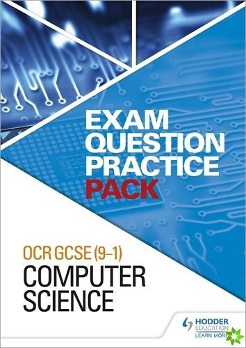OCR GCSE (9-1) Computer Science: Exam Question Practice Pack