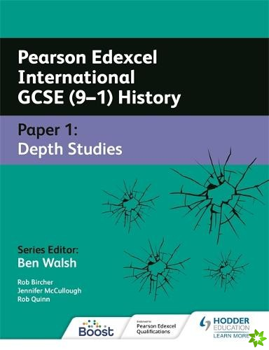 Pearson Edexcel International GCSE (91) History: Paper 1 Depth Studies