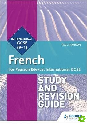 Pearson Edexcel International GCSE French Study and Revision Guide