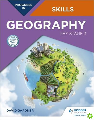 Progress in Geography Skills: Key Stage 3