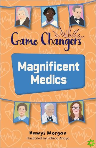 Reading Planet KS2: Game Changers: Magnificent Medics - Mercury/Brown
