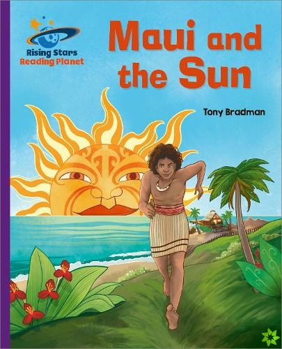 Reading Planet - Maui and the Sun - Purple: Galaxy
