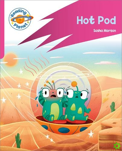 Reading Planet: Rocket Phonics  Target Practice - Hot Pod - Pink B