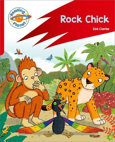 Reading Planet: Rocket Phonics  Target Practice - Rock Chick - Red B