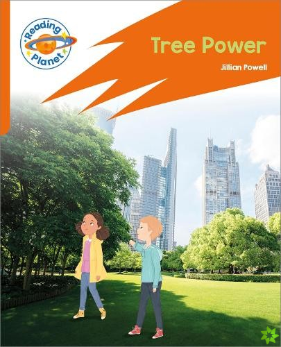 Reading Planet: Rocket Phonics  Target Practice - Tree Power - Orange