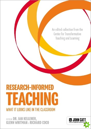 Research-Informed Teaching: What It Looks Like in the Classroom
