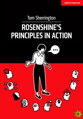 Rosenshine's Principles in Action