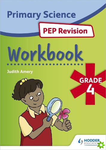 Science PEP Revision Workbook Grade 4