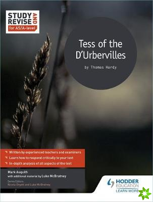 Study and Revise for AS/A-level: Tess of the D'Urbervilles