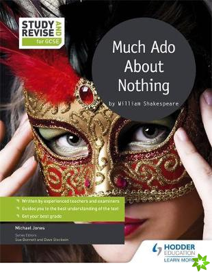 Study and Revise for GCSE: Much Ado About Nothing