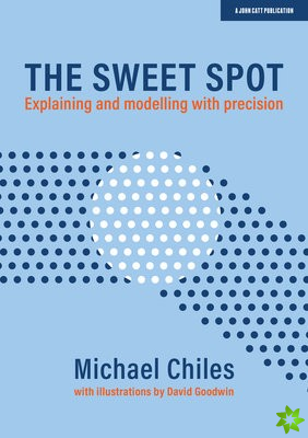 Sweet Spot: Explaining and modelling with precision