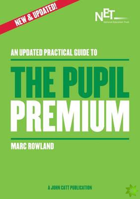 Updated Practical Guide to the Pupil Premium