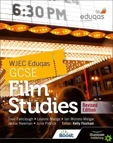 WJEC Eduqas GCSE Film Studies  Student Book - Revised Edition
