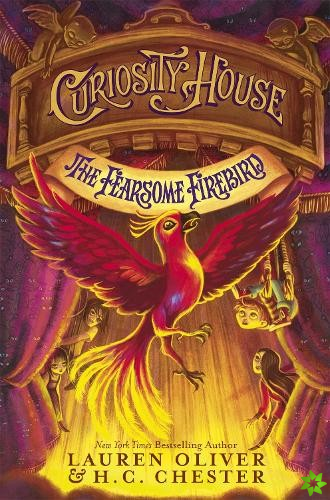 Curiosity House: The Fearsome Firebird (Book Three)