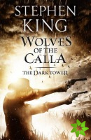 Dark Tower V: Wolves of the Calla