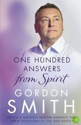 One Hundred Answers from Spirit